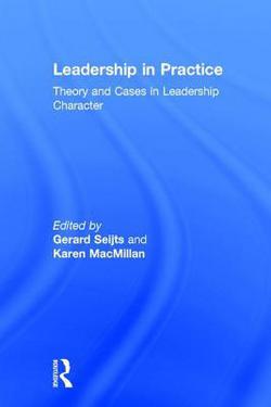 Leadership in Practice|Gerard Seijts