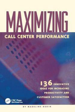 Maximizing Call Center Performance|Madeline Bodin