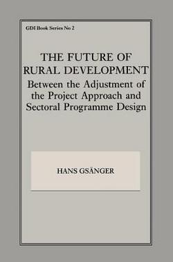 The Future of Rural Development|Hans Gsanger