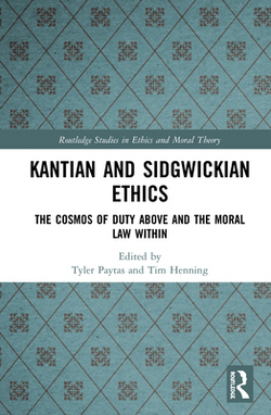 Kantian and Sidgwickian Ethics|Tyler Paytas
