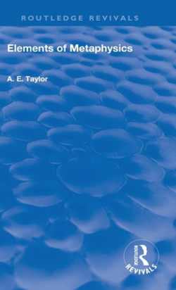 Elements of Metaphysics|A. E. Taylor