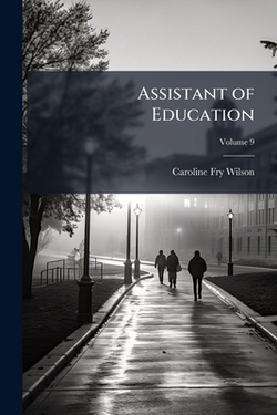 Assistant of Education|Caroline Fry Wilson