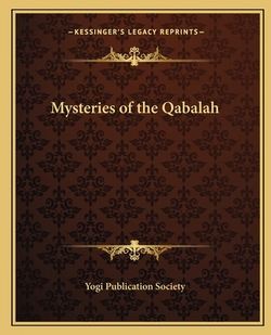 Mysteries of the Qabalah|Yogi Publication Society