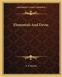 Elementals And Devas|A. P. Sinnett