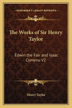 The Works of Sir Henry Taylor|Henry Taylor