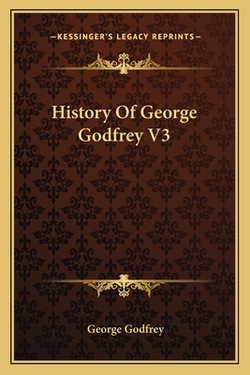 History Of George Godfrey V3|George Godfrey
