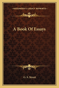A Book Of Essays|G. S. Street