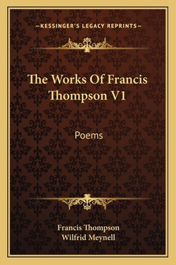 The Works Of Francis Thompson V1|Francis Thompson