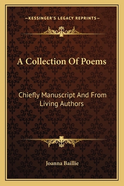 A Collection Of Poems|Joanna Baillie