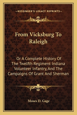 From Vicksburg To Raleigh|Moses D. Gage