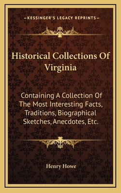 Historical Collections Of Virginia|Henry Howe