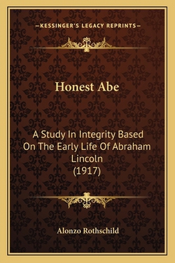 Honest Abe|Alonzo Rothschild