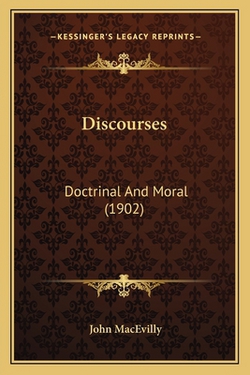 Discourses|John Macevilly