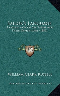 Sailor's Language|William Clark Russell