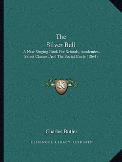 The Silver Bell|Charles Butler