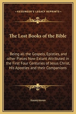 The Lost Books of the Bible|Anonymous