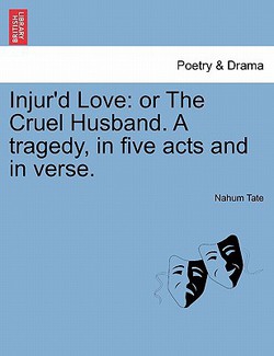 Injur'd Love|Nahum Tate
