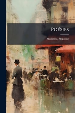 Poésies|Mallarmé Stéphane 1842-1898