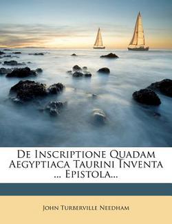 de Inscriptione Quadam Aegyptiaca Taurini Inventa ... Epistola...|John Turberville Needham
