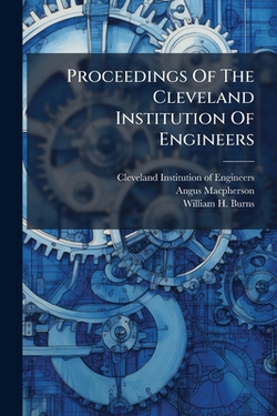 Proceedings Of The Cleveland Institution Of Engineers|Cleveland Institution of Engineers