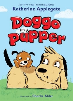 Doggo and Pupper|Katherine Applegate