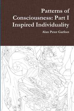 Patterns of Consciousness|Alan Peter Garfoot