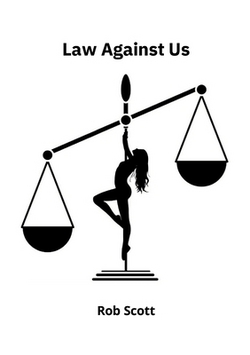 Law Against Us|Rob Scott