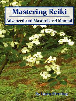 Mastering Reiki|Dawn Fleming