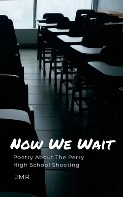 Now We Wait|Jm R