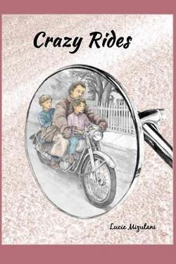 Crazy Rides|Lucie Mizutani