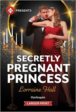 Secretly Pregnant Princess|Lorraine Hall