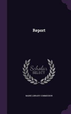 Report|Maine Library Commission