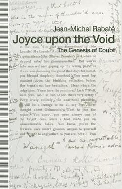 Joyce Upon the Void|Jean-Michel Rabate