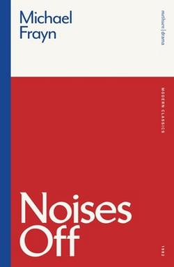 Noises Off|Michael Frayn