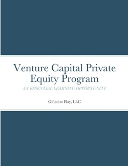 Venture Capital Private Equity Program|LLC Gifted At Play