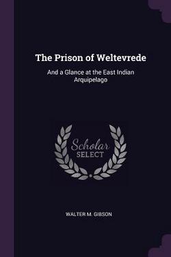 The Prison of Weltevrede|Walter M. Gibson