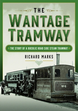 The Wantage Tramway|Richard Marks