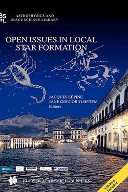 Open Issues in Local Star Formation|Jacques Lépine