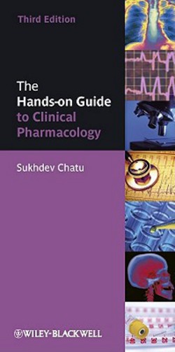 The Hands-On Guide to Clinical Pharmacology|Sukhdev Chatu