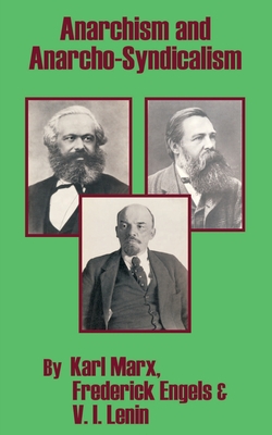 Anarchism and Anarcho-Syndicalism|Karl Marx