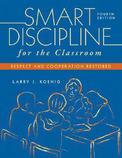 Smart Discipline for the Classroom|Larry J. Koenig