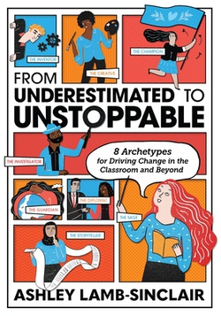 From Underestimated to Unstoppable|Ashley Lamb-Sinclair