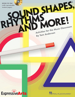 Sound Shapes, Rhythms and More!|Tom Anderson