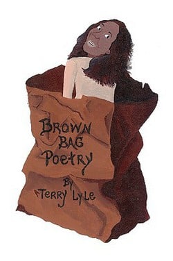 Brown Bag Poetry|Terry Lyle