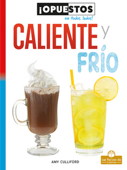 Caliente Y Frío (Hot and Cold)|Amy Culliford