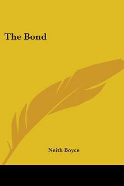 The Bond|Neith Boyce