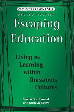 Escaping Education|Shirley R. Steinberg