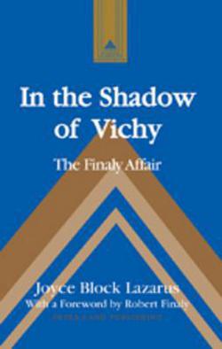 In the Shadow of Vichy|Joyce Block Lazarus