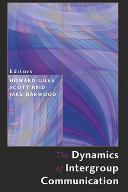 The Dynamics of Intergroup Communication|Howard Giles
