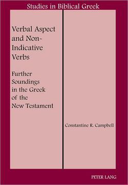 Verbal Aspect and Non-Indicative Verbs|D. A. Carson